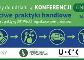 "Nieuczciwe praktyki handlowe" - zaproszenie na konferencję online